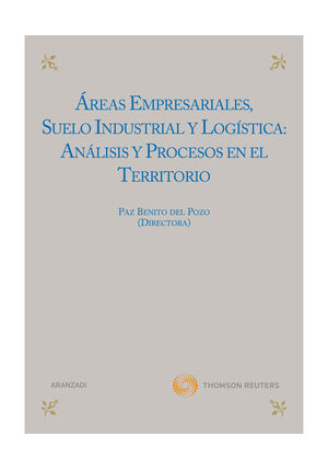 ÁREAS EMPRESARIALES, SUELO INDUSTRIAL Y LOGÍSTICA: