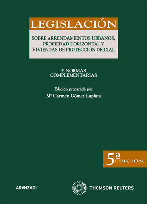 LEGISLACION SOBRE ARRENDAMIENTOS URBANOS Y PROPIEDAD HORIZONTAL