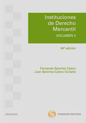 INSTITUCIONES DE DERECHO MERCANTIL. VOL II 34ª ED. 2011