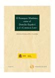 EL REASEGURO MARÍTIMO, ENTRE EL DERECHO ESPAÑOL Y EL 
