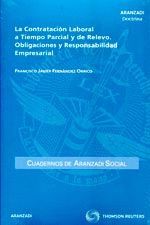 LA CONTRATACIÓN LABORAL A TIEMPO PARCIAL Y DE RELEVO. OBLIGACIONES Y RESPONSABIL