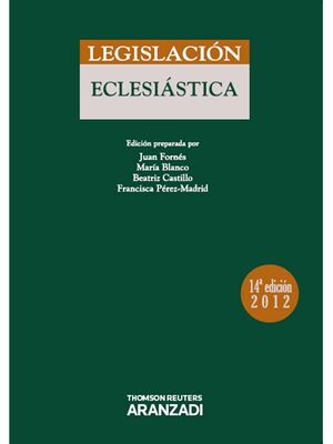 LEGISLACIÓN ECLESIÁSTICA (14 EDICIÓN 2012)