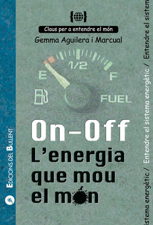 ON - OFF. LENERGIA QUE MOU EL MÓN