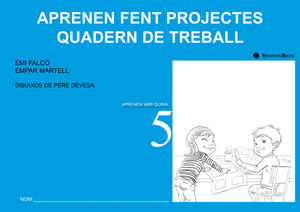 APRENEN FENT PROJECTES. QUADERN DE TREBALL