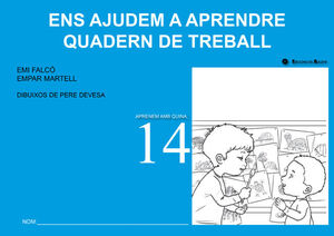 ENS AJUDEM A APRENDRE. QUADERN DE TREBALL