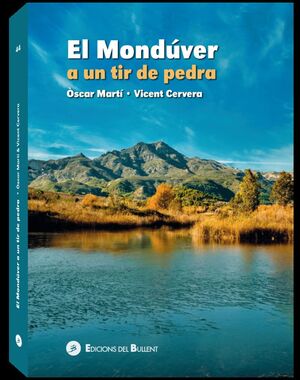EL MONDÚVER A UNA TIR DE PEDRA