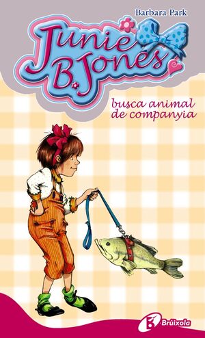 JUNIE B. JONES BUSCA ANIMAL DE COMPANYIA