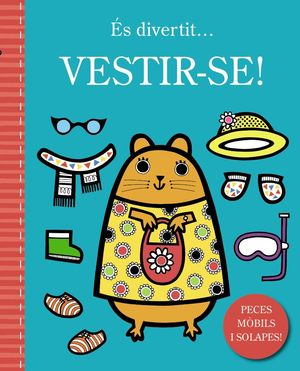 ES DIVERTIT... VESTIR-SE!