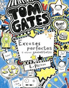 TOM GATES-002. EXCUSES PERFECTES (I ALTRES GENIALITATS).BRUIXOLA-INF-RUST