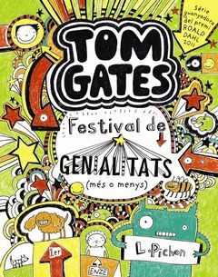TOM GATES-003. FESTIVAL DE GENIALITATS (MES O MENYS).BRUIXOLA-INF-RUST