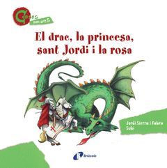 EL DRAC, LA PRINCESA, SANT JORDI I LA ROSA