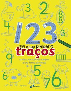 1 2 3 - ELS MEUS PRIMERS TRAÇOS.BRUIXOLA-INF-RUST