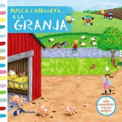 BUSCA L'ABELLETA... A LA GRANJA.BRUIXOLA-INF-DURA