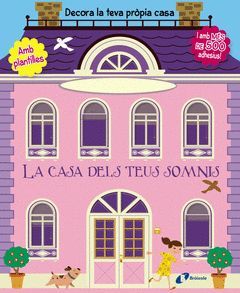 CASA DELS TEUS SOMNIS,LA
