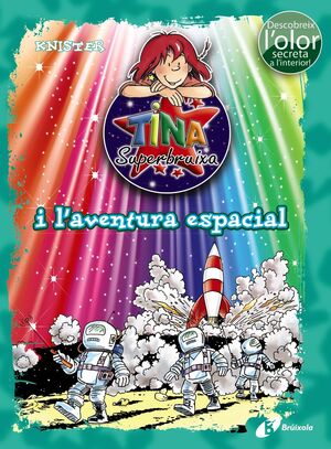 TINA SUPERBRUIXA I L'AVENTURA ESPACIAL (ED. COLOR)