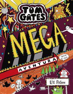 TOM GATES-013. MEGA AVENTURA (GENIAL, ES CLAR!).BRUIXOLA-INF-DURA