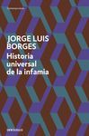 HISTORIA UNIVERSAL DE LA INFAMIA.CONTEMPORANEA.DEBOLSILLO