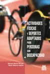 ACTIVIDADES FISICAS Y DEPORTES ADAPTADOS PARA PERSONAS CON DISCAPACIDAD.PAIDOTRIBO-RUST