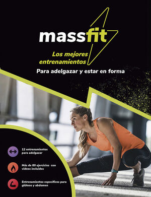 MASSFIT. LOS MEJORES ENTRENAMIENTOS PARA ADELGAZAR Y ESTAR EN FORMA