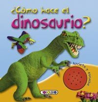 ¿CÓMO HACE EL DINOSAURIO?