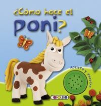 ¿CÓMO HACE EL PONI?