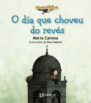 O DÍA QUE CHOVEU DO REVÉS