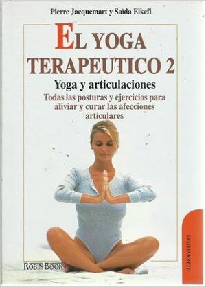 YOGA TERAPEUTICO DE LAS ARTICULACIONES,EL.ROBIN BOOK-RUST