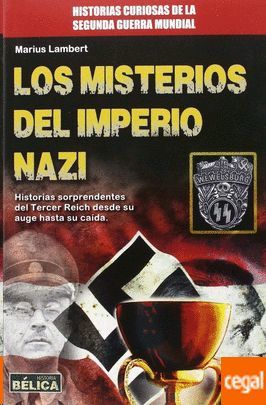 LOS MISTERIOS DEL IMPERIO NAZI