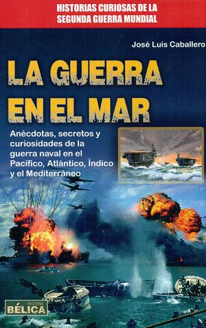 GUERRA EN EL MAR,LA