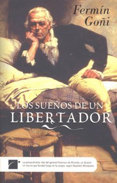 LOS SUEÑOS DE UN LIBERTADOR