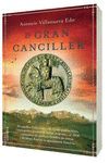 GRAN CANCILLER, EL.GRIJALBO-DURA