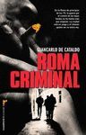 ROMA CRIMINAL.ROCA-RUST