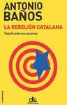 REBELION CATALANA, LA.ROCA-RUST