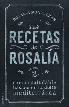 RECETAS DE ROSALIA, LAS.VOL. 2.ROCA-DURA