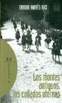 MONTES ANTIGUOS,LOS COLLADOS ETERNOS.ENCUENTRO-RUST