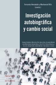 INVESTIGACIÓN AUTOBIOGRÁFICA Y CAMBIO SOCIAL