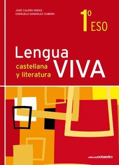 LENGUA CASTELLANA Y LITERATURA VIVA 1º ESO ED-2011