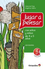 JUGAR A PENSAR CON NIÑOS 4 A 5 AÑOS. OCTAEDRO-RUST