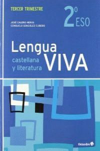LENGUA VIVA, 2 ESO. 3 TRIMESTRE