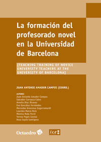 LA FORMACIÓN DEL PROFESORADO NOVEL EN LA UNIVERSIDAD DE BARCELONA