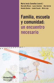 FAMILIA, ESCUELA Y COMUNIDAD:UN ENCUENTRO NECESARIO. OCTAEDRO