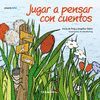 JUGAR A PENSAR CON CUENTOS (CUENTO 4-5 AÑOS).OCTAEDRO-INF-RUST