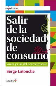 SALIR DE LA SOCIEDAD DE CONSUMO