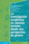 LA INVESTIGACIÓN ACADÉMICA EN CIENCIAS SOCIALES DESDE UNA PERSPECTIVA DE GÉNERO