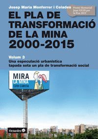 EL PLA DE TRANSFORMACIÓ DE LA MINA, 2000-2015