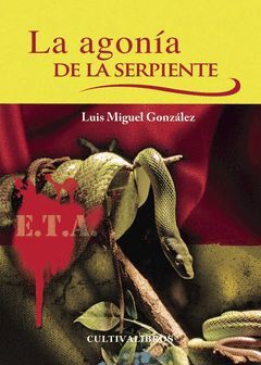 LA AGONIA DE LA SERPIENTE.