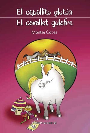 EL CABALLITO GLOTÓN.