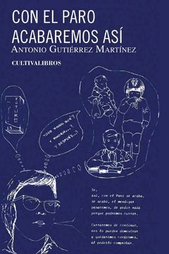 CON EL PARO ACABAREMOS ASÍ