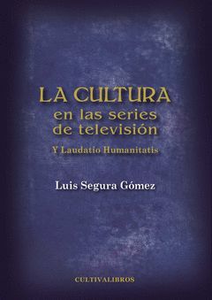LA CULTURA EN LAS SERIES DE TELEVISIÓN.