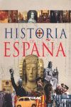 ESPAÑA,HISTORIA DE.TIKAL-ENCICLOPEDIA UNIVERSAL-DURA